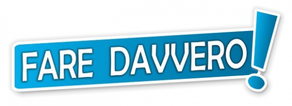 Progetto &ldquo;Fare Davvero!&reg;&rdquo;